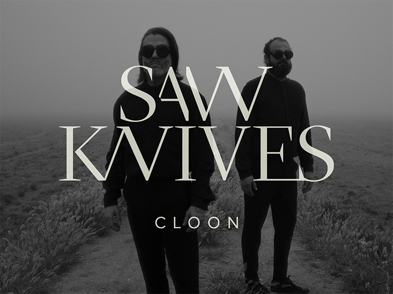 SAW KWIVES - CLOON